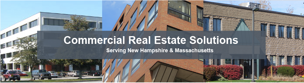 Commercial Real Estate Solutions. Serving New Hampshire and Massachusetts.